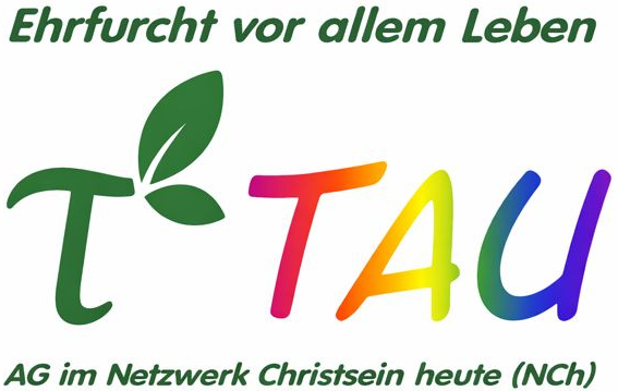 TAU – Ehrfurcht vor allem Leben